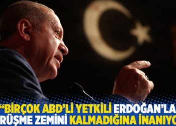 Financial Times: Birçok ABD'li yetkili Erdoğan'la görüşme zemini kalmadığına inanıyor