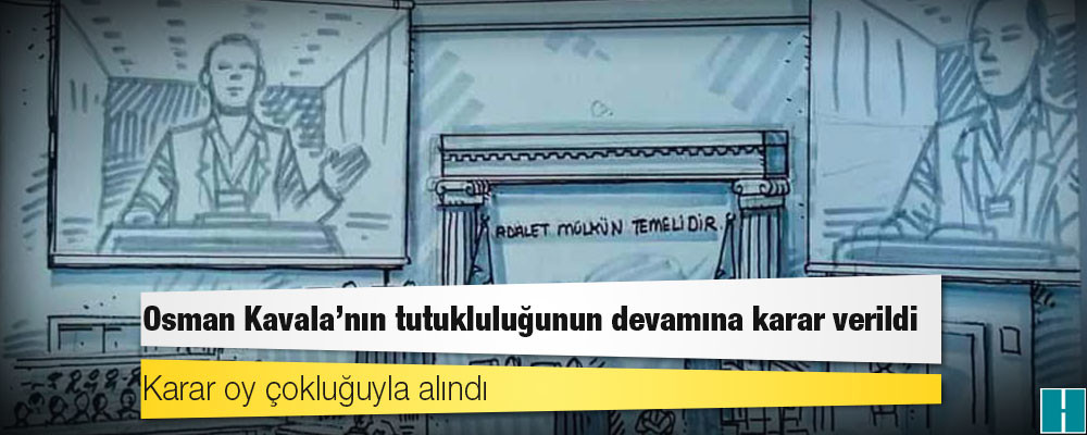 Gezi ve Çarşı davalarının birleştirilmesinin ardından ilk duruşma: Osman Kavala'nın tutukluluğunun devamına karar verildi