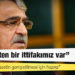 HDP Eş Genel Başkanı Sancar: Bizim zaten bir ittifakımız var