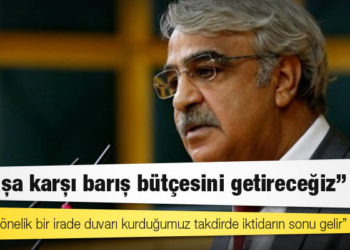 HDP Eş Genel Başkanı Sancar: Savaşa karşı barış bütçesini getireceğiz