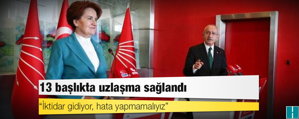 Kılıçdaroğlu-Akşener görüşmesinde "İktidar gidiyor, hata yapmamalıyız" görüşünde uzlaşıldı