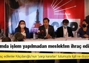 KHK ile ihraç edilenler Kılıçdaroğlu'nun 'yargı kararları' tutumuyla ilgili ne düşünüyor?