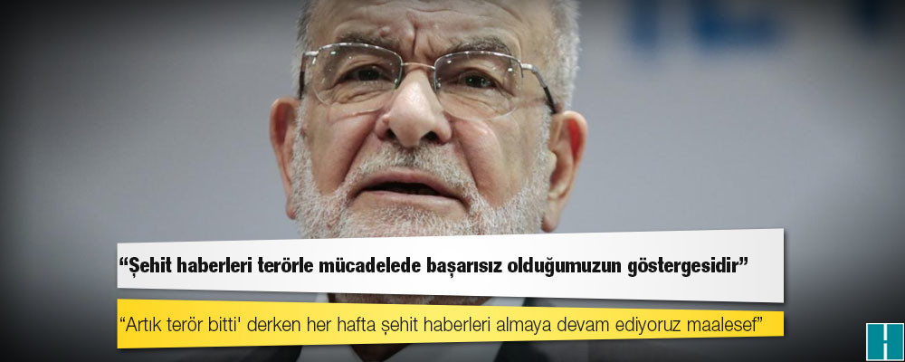 Karamollaoğlu: Şehit haberleri terörle mücadelede başarısız olduğumuzun göstergesidir