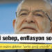 Karamollaoğlu: AK Parti sebep, enflasyon sonuçtur