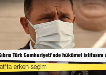 Kuzey Kıbrıs Türk Cumhuriyeti'nde hükümet istifasını sundu, 6 Şubat'ta erken seçim