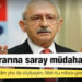 Kılıçdaroğlu: Faiz kararına saray müdahale etti