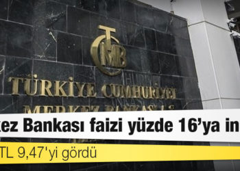 Merkez Bankası yüzde 18'lik politika faizini 200 baz puan indirerek, yüzde 16'ya çekti
