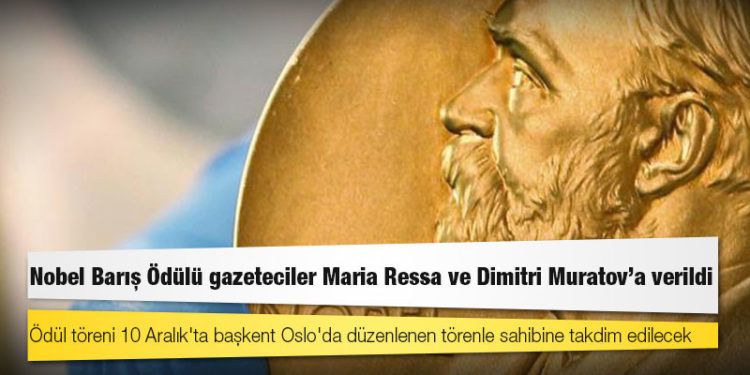 Nobel Barış Ödülü gazeteciler Maria Ressa ve Dimitri Muratov'a verildi