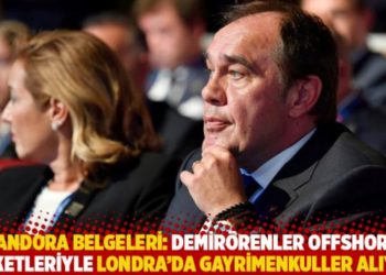 Pandora Belgeleri: Demir&ouml;renler offshore şirketleriyle Londra'da gayrimenkuller alıyor