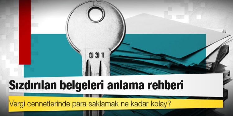 Pandora Belgeleri: Sızdırılan belgeleri anlama rehberi