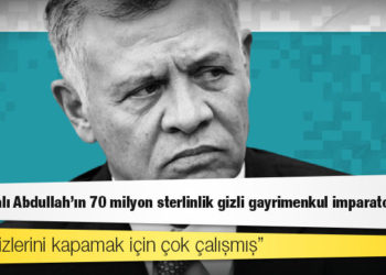 Pandora Belgeleri: Ürdün Kralı Abdullah’ın 70 milyon sterlinlik gizli gayrimenkul imparatorluğu