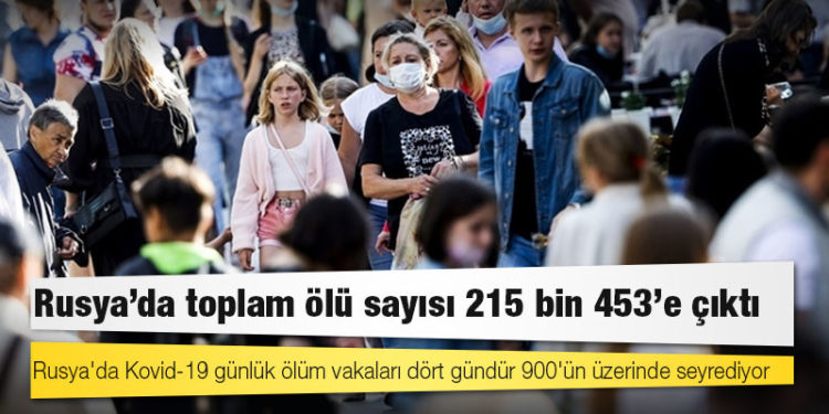 Rusya'da Kovid-19 günlük ölüm vakaları dört gündür 900'ün üzerinde seyrediyor