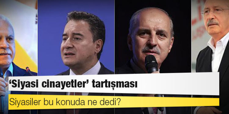 'Siyasi cinayetler' tartışması: Siyasiler bu konuda ne dedi?