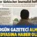 Sürgün gazeteci Alman medyasına haber oldu