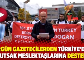 S&uuml;rg&uuml;n gazetecilerden T&uuml;rkiye'deki tutsak meslektaşlarına destek