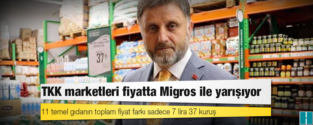 TKK marketleri fiyatta Migros ile yarışıyor: 11 temel gıdanın toplam fiyat farkı sadece 7 lira 37 kuruş