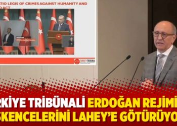 T&uuml;rkiye Trib&uuml;nali Erdoğan rejiminin işkencelerini Lahey&rsquo;e g&ouml;t&uuml;r&uuml;yor