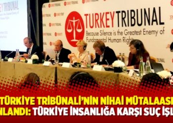 T&uuml;rkiye Trib&uuml;nali&rsquo;nin nihai m&uuml;talaası yayınlandı: T&uuml;rkiye insanlığa karşı su&ccedil; işliyor
