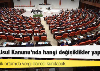 Vergi Usul Kanunu'nda hangi değişiklikler yapıldı?