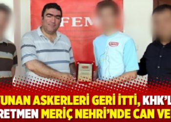 Yunan askerleri geri itti, KHK&rsquo;lı &ouml;ğretmen Meri&ccedil; Nehri&rsquo;nde can verdi