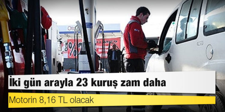 İki gün arayla 23 kuruş zam daha: Motorin 8,16 TL olacak