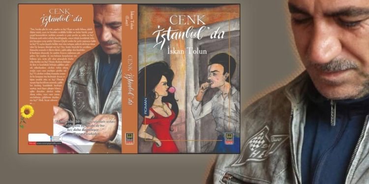 İskan Tolun'un, “Cenk İstanbul’da” adlı eseri tüm kitapevlerinde, internet sitelerinde...