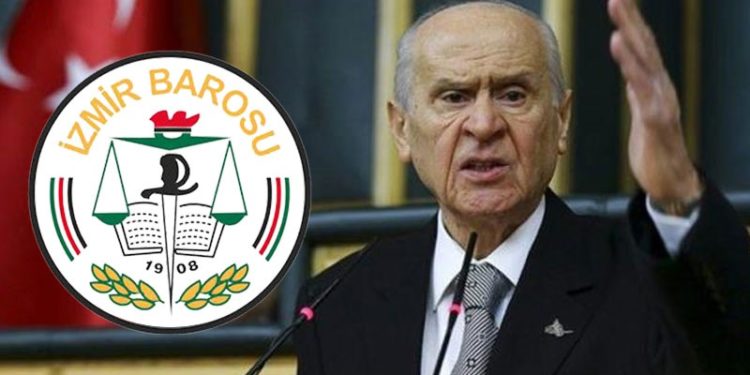 İzmir Barosu, Bahçeli'nin AYM'yi hedef alan sözlerine ilişkin yargıyı göreve çağırdı