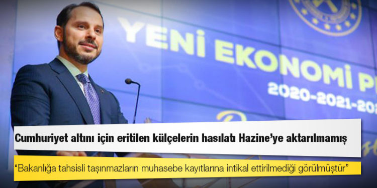 ‘Damat dönemi’: Cumhuriyet altını için eritilen külçelerin hasılatı Hazine’ye aktarılmamış