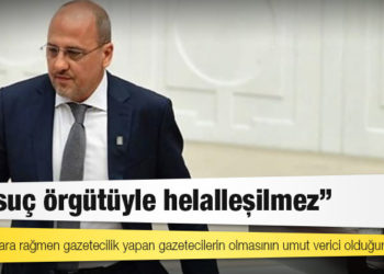 ‘Helalleşme’ söylemini eleştiren TİP Milletvekili Ahmet Şık: ‘Bir suç örgütüyle helalleşilmez’
