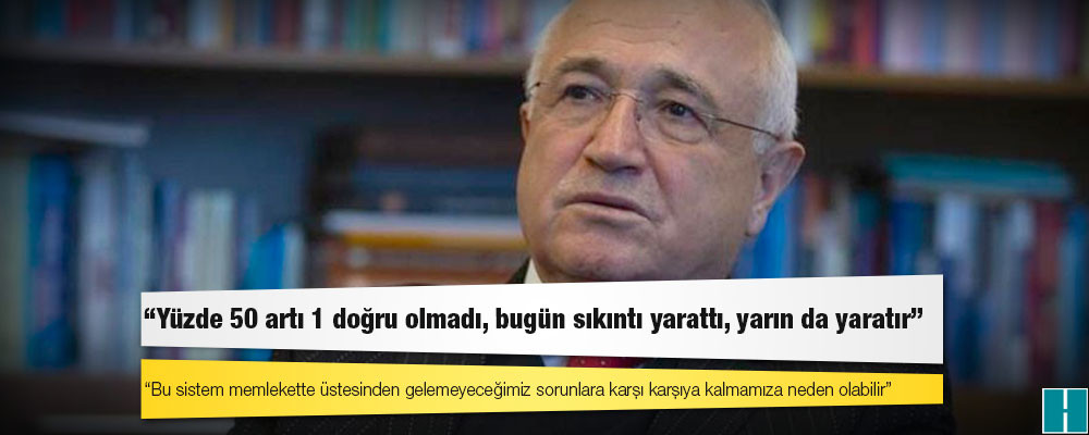 Çiçek: 50 +1'in hem bugün hem de gelecekte önemli sıkıntılara sebebiyet vereceğini, Türkiye'yi bir kaosa sürükleyeceğini yine söylüyorum