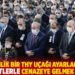 "180 kişilik bir THY uçağı ayarlanmışken, özel jetlerle cenazeye gelmek nedir?"