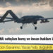 ABD'li senatörden Savunma Yasası'nda değişiklik önerisi: Türkiye'nin SİHA satışları barış ve insan hakları için bir tehdit