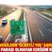 AKP’li vekilden ‘ücretli yol’ savunması: Cebinde parası olmayan eskisini kullanır