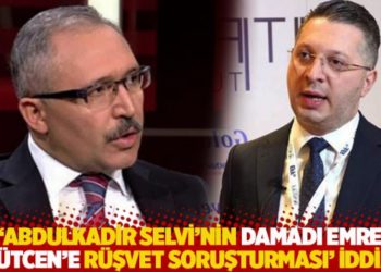 'Abdulkadir Selvi&rsquo;nin damadı Emre &Ouml;ğ&uuml;tcen&rsquo;e r&uuml;şvet soruşturması' iddiası