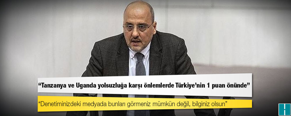 Ahmet Şık: Tanzanya ve Uganda yolsuzluğa karşı önlemlerde Türkiye'nin 1 puan önünde