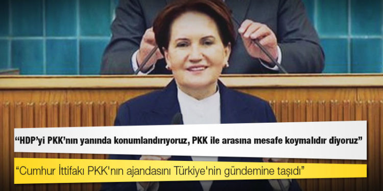 Akşener: Cumhur İttifakı PKK'nın ajandasını Türkiye'nin gündemine taşıdı; Türk'le Kürt'ün karşı karşıya getirilmesine paydaş olmayacağız