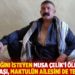 Alacağını isteyen Musa Çelik'i öldüren korucubaşı, maktulün ailesini de tehdit etti