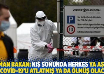 Alman bakan: Kış sonunda herkes ya aşılı, ya Covid-19&rsquo;u atlatmış ya da &ouml;lm&uuml;ş olacak