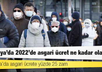 Almanya’da asgari ücrete yüzde 25 zam: Almanya’da 2022’de asgari ücret ne kadar olacak?