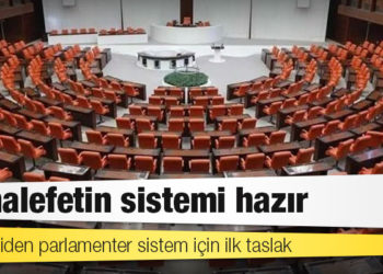 Altı partiden parlamenter sistem için ilk taslak