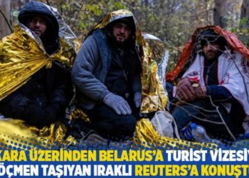 Ankara &uuml;zerinden Belarus'a turist vizesiyle g&ouml;&ccedil;men taşıyan Iraklı Reuters'a konuştu