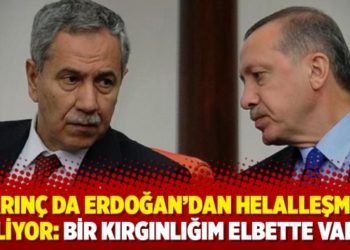 Arın&ccedil; da Erdoğan&rsquo;dan helalleşme bekliyor: Bir kırgınlığım elbette vardır