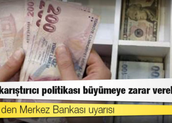 Avrupa İmar ve Kalkınma Bankası: Türkiye’de Merkez Bankası’nın 'kafa karıştırıcı' para politikası büyümeye zarar verebilir