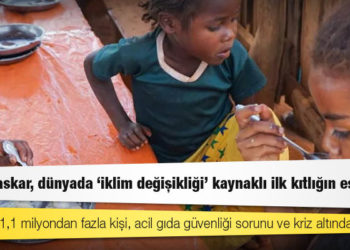 BM: Madagaskar, dünyada "iklim değişikliği" kaynaklı ilk kıtlığın eşiğinde