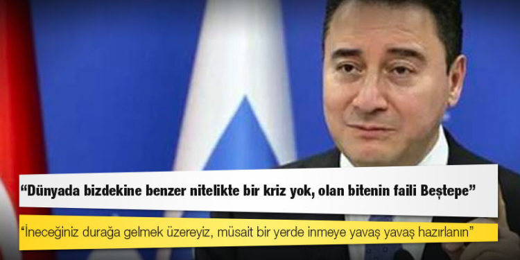 Babacan'dan Erdoğan'a: İneceğiniz durağa gelmek üzereyiz, müsait bir yerde inmeye yavaş yavaş hazırlanın