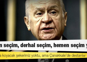 Bahçeli: Erken seçim, derhal seçim, hemen seçim yok