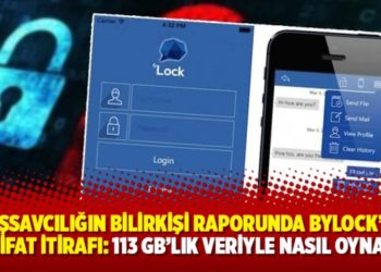 Başsavcılığın bilirkişi raporunda ByLock&rsquo;ta tahrifat itirafı: 113 GB&rsquo;lık veriyle nasıl oynandı?