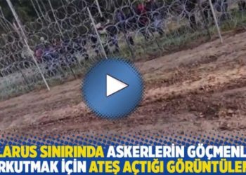 Belarus sınırında askerlerin g&ouml;&ccedil;menleri korkutmak i&ccedil;in ateş a&ccedil;tığı g&ouml;r&uuml;nt&uuml;lendi
