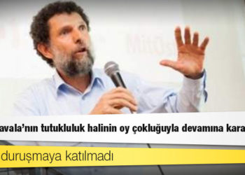 Birleştirilmiş Gezi davasının ikinci duruşmasında Osman Kavala’nın tutukluluğunun devamına karar verildi