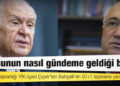 Cumhurbaşkanlığı YİK üyesi Çiçek'ten Bahçeli'nin 50+1 tepkisine yanıt: Konunun nasıl gündeme geldiği belli